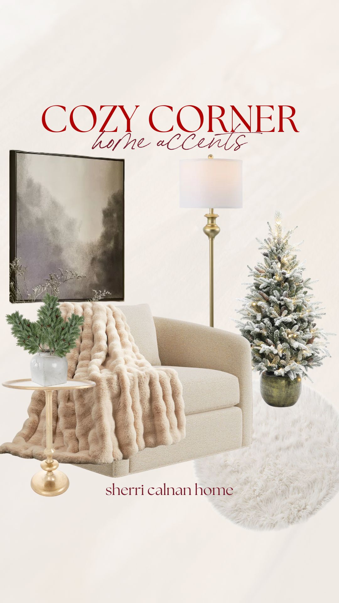 Neutral cozy corner collage with an armchair, faux fur blanket, frosted mini Christmas tree, brass lamp, side table, and soft seasonal decor accents.
