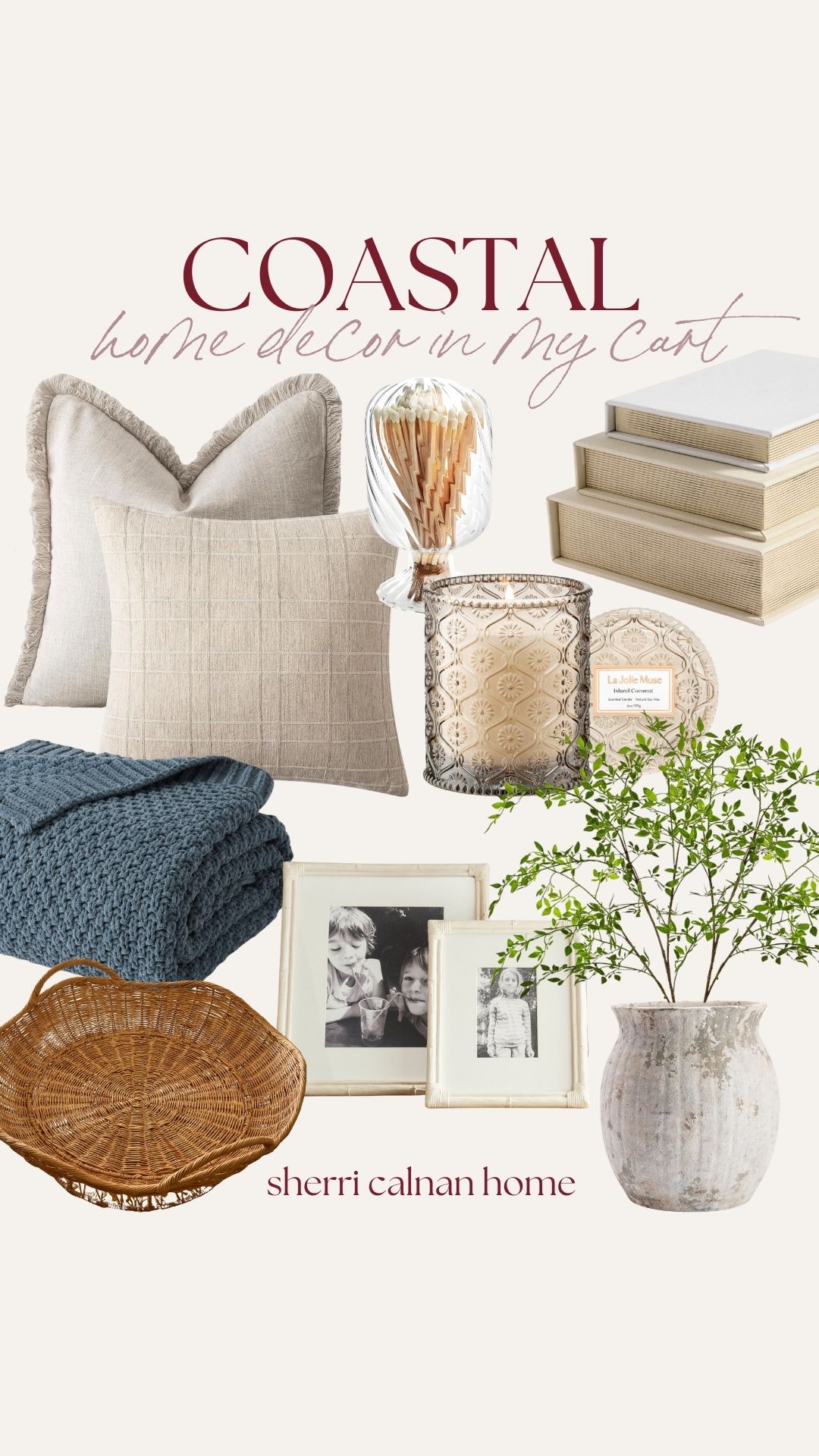 Coastal home decor collage with neutral throw pillows, blue knit blanket, decorative candle, stacked neutral books, rattan basket, framed photos, and ceramic vase with greenery.